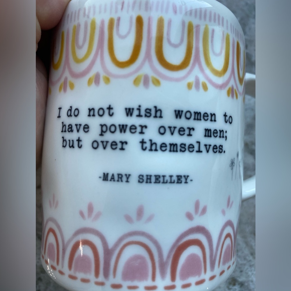 Frankenstein Mary Shelley Quote Mug Women Empowerment